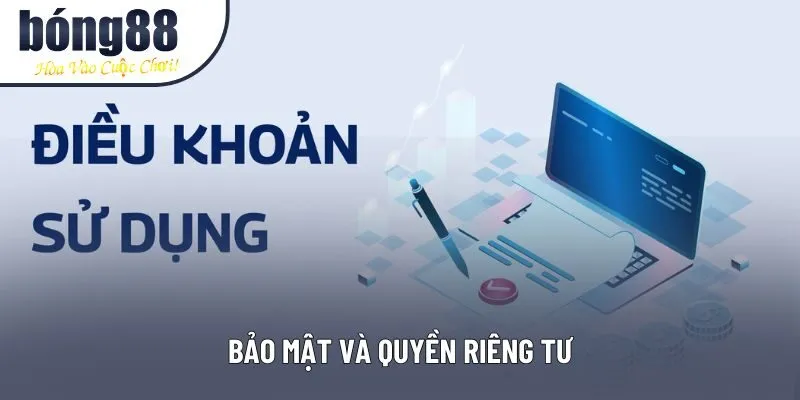 Bảo mật và quyền riêng tư