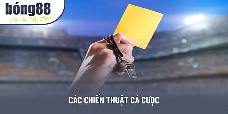 Các chiến thuật cá cược